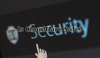 Is Cloudflare Safe?